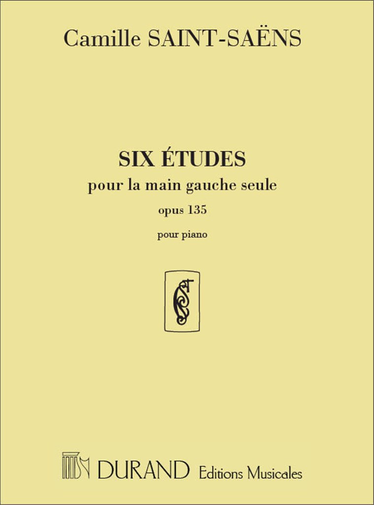 Six Etudes Pour Lamain Gauche Seule Opus Op 135